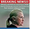 Click image for larger version. 

Name:	BreakingNewsHillary_zps4292b710.jpg 
Views:	266 
Size:	57.4 KB 
ID:	39063
