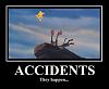 Click image for larger version. 

Name:	Accidents.jpg 
Views:	300 
Size:	31.4 KB 
ID:	49193