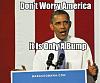 Click image for larger version. 

Name:	Bump-Obama.jpg 
Views:	45 
Size:	58.0 KB 
ID:	52305