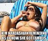 Click image for larger version. 

Name:	kim-kardashian-reminding-us-of-how-she-got-famous-meme.jpg 
Views:	36 
Size:	59.0 KB 
ID:	58678