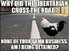 Click image for larger version. 

Name:	libertarian-chicken.jpg 
Views:	64 
Size:	39.2 KB 
ID:	60476