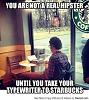 Click image for larger version. 

Name:	you_re_not_a_real_hipster_unless_540.jpg 
Views:	324 
Size:	30.5 KB 
ID:	63713