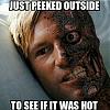 Click image for larger version. 

Name:	is it hot.jpg 
Views:	225 
Size:	66.6 KB 
ID:	71009