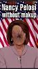 Click image for larger version. 

Name:	pelosi.jpg 
Views:	302 
Size:	55.8 KB 
ID:	79880