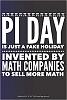 Click image for larger version. 

Name:	piday.jpg 
Views:	36 
Size:	24.7 KB 
ID:	85489