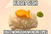 Click image for larger version. 

Name:	budget-sushi.jpg 
Views:	401 
Size:	33.9 KB 
ID:	90713
